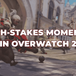 High-Stakes Moments in Overwatch 2