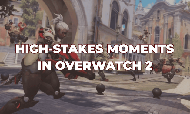 High-Stakes Moments in Overwatch 2