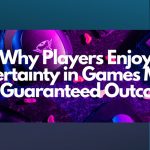 Why Players Enjoy Uncertainty in Games More Than Guaranteed Outcomes